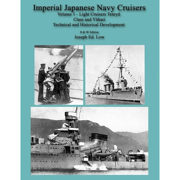 Imperial Japanese Navy Cruisers. Volume 1 - Light Cruisers Tenryū